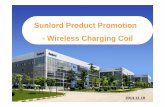 Sunlord Product Promotion - Wireless Charging Coil(V2) 2014-04-29آ  Sunlord Wireless Charging Coil Solution