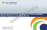 Global Executives Survey: Significance of Private Label ... - SP.pdf · Packaging buyer: Manufacturer of filled packaged goods (e.g. FMCG, pharmaceutical, tobacco) 14% Packaging manufacturer