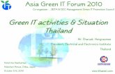 Green IT activities Situation Thailand · Electrical and Electronics Institute () 17 Green IT Activities & Situation Thailand • Promotion of Energy Conservation - more std. developed