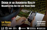 DESIGN OF AN AUGMENTED REALITY M AID FOR LOW VISION … · 2018-10-30 · Jon Froehlich Leah Findlater University of Washington This work was supported by the Office of the Assistant