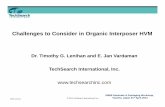 Challenges to Consider in Organic Interposer HVMthor.inemi.org/webdownload/2014/Substrate_Pkg_WS_Apr/08...Challenges to Consider in Organic Interposer HVM Dr. Timothy G. Lenihan and