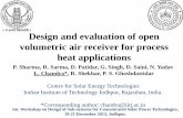 Design and evaluation of open volumetric air receiver for ... · Design and evaluation of open volumetric air receiver for process heat applications P. Sharma, R. Sarma, D. Patidar,