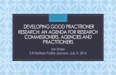 DEVELOPING GOOD PRACTITIONER RESEARCH: AN AGENDA … Format/SSR Seminar Series - Challenges of... · DEVELOPING GOOD PRACTITIONER RESEARCH: AN AGENDA FOR RESEARCH COMMISSIONERS, AGENCIES
