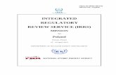 INTEGRATED REGULATORY REVIEW SERVICE (IRRS) .pdf · iaea-ns-irrs-2013/02 original: english integrated regulatory review service (irrs) mission to poland warsaw, poland 15 – 25 april
