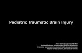 Pediatric Traumatic Brain Injury - Critical Care Canada · Pediatric Traumatic Brain Injury Anne-Marie Guerguerian MD PhD ... *Based on the American Department Health & Human Services