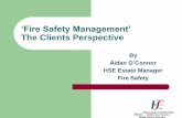 ‘Fire Safety Management’ The Clients Perspective Ireland 2015 pdfs/3-Fire... · 2015-05-21 · The Clients Perspective Fire Safety Register National Maintenance Contracts –