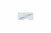 DRIVING FORCES CARDS 2035 - csf.gov.sg · bionic limbs and eyes, genetic screening to select for ... and create new markets for goods and services (e.g. enabling more people to rent