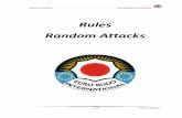 Rules Random Attacks · The “Random Attacks” competition format goes back to the essence of self-defence, that is to say: to perform an action in response to an unannounced attack.