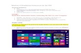 Windows 8 Installation Instructions for the PR3 Install-Win8.pdf• NOTE - The Windows Vista drivers are compatible with Windows 8. •These instructions are for a new installation