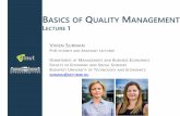 BASICS OF QUALITY ANAGEMENTkkft.bme.hu/attachments/article/113/Ea1.pdfTopics to be discussed, readings required for the class, other assignments Week 1 Basics and evolution of quality