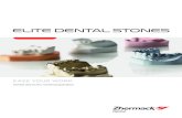 ELITE DENTAL STONES - Zhermack...Fluidity and perfect casting without vibration. Elite Stone. Thermal shock resistant. Improved compressive strength and resistance to thermal shock.