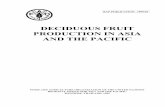 DECIDUOUS FRUIT PRODUCTION IN ASIA AND THE PACIFIC · 2017-11-28 · deciduous fruit production in asia and the pacific edited by minas k. papademetriou edward m. herath food and