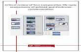 review of four comparative life cycle assessments of ......review of four comparative life cycle assessments of printed and electronic ... communication Foregroundsystem: Printed communication