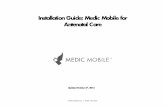 Installation Guide: Medic Mobile for Antenatal Care · o Should be supported by gammu, a library that allows the modem to connect to Medic Mobile. Click here to con-firm if your modem