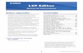LS9 EditorLS9 Editor - Yamaha Corporation · 2019-01-26 · LS9 Editor le permite controlar de forma remota la mesa de mezclas Yamaha LS9 y guardar los ajustes de los parámetros