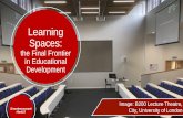 Learning Spaces - BETT · 2020-04-22 · A very abridged version of research so far… In recent times it started again Oblinger (2005) and her EDUcause book There was SCALE-UP (2007),
