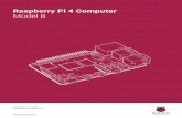 Raspberry Pi 4 Computer Model Bproduct.ic114.com/PDF/R/RaspberryPi4MODB.pdf · 2020-02-19 · Overview Raspberry Pi 4 Model B is the latest product in the popular Raspberry Pi range