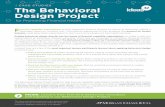 CASE STUDIES The Behavioral Design Project|CASE STUDIES INSIDE: Lessons from first-time behavioral innovators participating in our Behavioral Design Project F inancial capability organizations