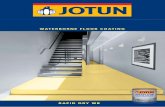 Jotafloor Rapid Dry WB brochure - jotunimages.azureedge.net...UNIQUE FEATURES • Does not lose its colour or shine when exposed to sunlight • Quick drying time enables 2 coats to