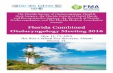 Florida Combined Otolaryngology Meeting 2016 · The Florida Society of Otolaryngology – Head & Neck Surgery (FSO-HNS), the Florida Society of Facial Plastic and Reconstructive Surgery