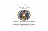 Fiscal Year (FY) 2015 UNCLASSIFIED Department of Defense€¦ · UNCLASSIFIED Department of Defense ... Operational Test and Evaluation, Defense Defense Wide Justification Book Volume