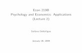 Econ 219B Psychology and Economics: Applications (Lecture 2)webfac/dellavigna/e219b_s09/... · 2009-01-28 · 1MoreonDefaultEﬀects • Summary of Madrian and Shea (2001) — OLD