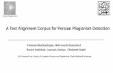 A Text Alignment Corpus for Persian Plagiarism …A Text Alignment Corpus for Persian Plagiarism Detection Fatemeh Mashhadirajab, Mehrnoush Shamsfard Razieh Adelkhah, Fatemeh Shafiee,