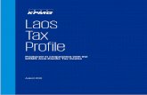 Laos Tax Profile · 2020-04-18 · There is no concept of hybrid instruments in Laos. Hybrid Entities . There is no concept of hybrid entities in Laos. Related Business Factors .