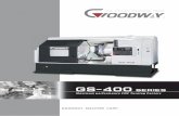 GOODWAY MACHINE CORP....GOODWAY MACHINE CORP. SERIES ( GS-400 model shown with optional accessories ) GS-400 Series Construction Spindle Turret Multi-Tasking Most of problems such