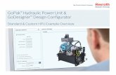 GoPak Hydraulic Power Unit & GoDesigner Design Configurator€¦ · GoPak™ Hydraulic Power Unit & GoDesigner™ Design Configurator Standard & Custom HPU Example Overview