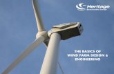 THE BASICS OF WIND FARM DESIGN & ENGINEERINGheritagewindenergy.com/.../uploads/2012/02/windfarm...Wind Farm Design Considerations •Apply for electrical interconnection. •Conduct