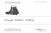 Flygt 3085, 50Hz - Lenntech · A submersible pump for wastewater containing solids or fibered material, clean water, or surface water. Denomination Type Non-explosion proof version