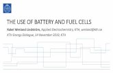 THE USE OF BATTERYAND FUEL CELLS/Rakel Wrelan… · Bio- and (HTbased) synthetic fuels Light commercial vehicles Small cars/urban mobility2 rs2, Medium to large fleets and taxis 100