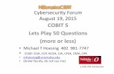 COBIT 5 Lets Play 50 Questions (more or less) · Innovation Success Measurement The measurement metric “Percent of implemented initiatives that realiz/se the envisioned benefits.”