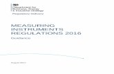 Measuring Instruments Regulations 2016 - gov.uk · Measuring Instruments Regulations 2016: Guidance 5.0 Manufacturers . Regulation 6(1) Introductory . 5.1 The manufacturer is any