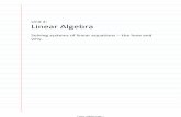 Unit 2: Linear Algebrarfburger/linear-algebra.pdf · Linear Algebra Solving systems of linear equations -- the how and why. Linear Algebra Page 1 . Goal: To introduce what Google