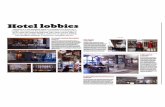 Hotel lobbies Whether it is the grandest hotel or a …...Hotel lobbies Whether it is the grandest hotel or a property for those on a budget, the impact of the lobby is paramount in
