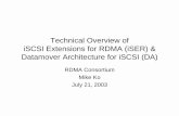 iSCSI Extensions for RDMA & Datamover Architecture Overvie · • The iSCSI Extensions for RDMA (iSER) protocol – Takes advantage of the generic direct data placement mechanism