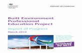 Built Environment Professional Education Report (BEPE) · the Built Environment Professional Education project, or BEPE as it became known, has the active support of eighteen of the