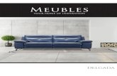MEUBLES YOUR HOME OF INSPIRATION DELGADA · THE DELGADA SOFA COLLECTION The Delgada sofa collection whilst compact offers you a stylish sofa range at a great price. Its simple clean