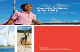 Anguilla National Sport Policy - Government of Anguilla Sports Policy 2017.pdf · 2 Anguilla National Sport Policy It gives me great pleasure as the Minister of Sports and on behalf