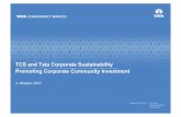 TCS and Tata Corporate Sustainability Promoting Corporate ...€¦ · Sir Dorabji Tata 1904 - 1932 (steel, sports, education, health) “The health and wellbeing of our operatives