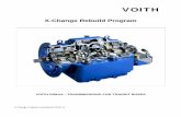 X-Change Rebuild Program - Voith Program Handbook 2016 … · trained technicians, using only genuine Voith spare parts. Voith X-Change Program transmissions are overhauled in strict