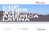 CDP CITIES 2013 AMÉRICA LATINA - gob.mx€¦ · En 2013, CDP realizó su tercera edición del CDP Cities, que registró 110 ciudades mundiales participantes (50% de aumento en comparación