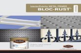 Interior/Exterior METAL PRIMER BLOC-RUST€¦ · Accelerated Corrosion Test Method: Paints are applied using 5 mils DOW drawdown bar to 4 inches by 6 inches dull finish steel panels.After