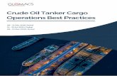 Crude Oil Tanker Cargo Operations Best Development, Design and Hazards of a Crude Oil Tanker â€¢ Development