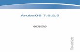 ArubaOS 7.0.2.0 Release Notes - NVC · Direct Attach Cables (DAC) Support Direct attach cables (DACs) are used to connect one S3500 to another. DACs are installed in an uplink module