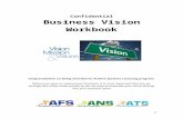 Achieve Fitness USA€¦  · Web viewBusiness Vision Workbook. Congratulations on being awarded an Achieve Systems Licensing program. Before you open. or expand. your. business,