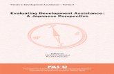Evaluating Development Assistance: A Japanese Perspective · diverse topics such as the independence and ethics of evaluation, as well as how to improve developing countries’ evaluation