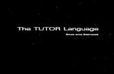The TUTOR Language - VPython€¦ · The TUTOR Language Bruce Arne Sherwood Computer-based Education Research Laboratory and Department of Physics University of Illinois Urbana, Illinois